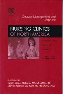 Disaster Management and Response, An Issue of Nursing Clinics (Volume 40-3) (The Clinics: Nursing, Volume 40-3)
