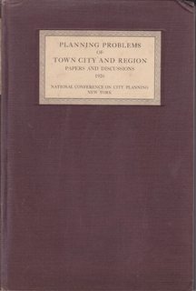 Planning Problems of Town, City and Region. Papers and Discussions at the Eighteenth National Conference on City Planning.