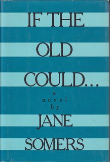 If the Old Could