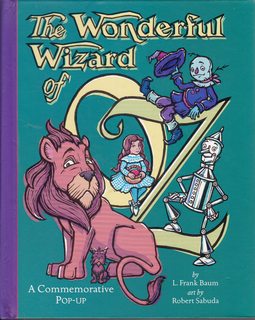 The Wonderful Wizard of Oz: A Commemorative Pop-up