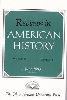 Reviews in American History, Volume 31, No. 2, June 2003