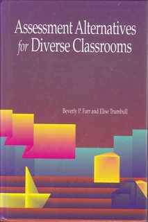 Assessment Alternatives for Diverse Classrooms