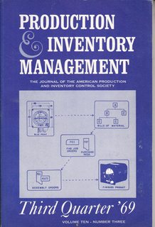 Production and Inventory Management: The Journal of the American Production and Inventory Control Society, Inc. Third Quarter 1969 Vol. 10 No. 3
