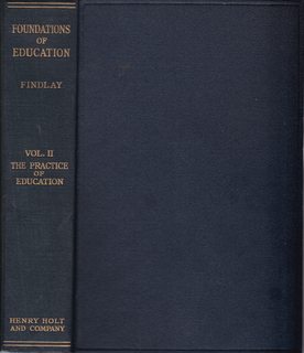 The Foundations of Education A Survey of Principles and Projects Volume 2- The Practice of Education