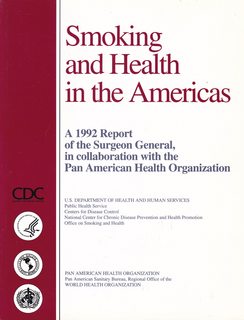 Smoking and Health in the Americas: A 1992 Report of the Surgeons General in Collaboration With the Pan American Health Organization