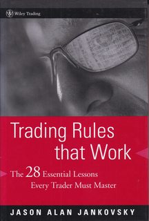 Trading Rules that Work: The 28 Lessons Every Trader Must Master
