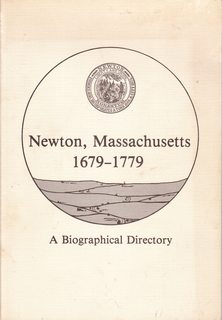 Newton, Massachusetts, 1679-1779: A biographical directory