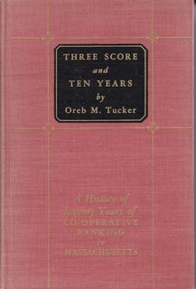 Three Score and Ten Years of Co-Operative Banking in Massachusetts