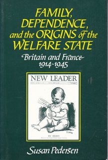Family, Dependence, and the Origins of the Welfare State: Britain and France, 19141945