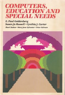 Computers, education, and special needs (Addison-Wesley series on computers in education)