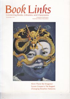 Book Links Magazine; Connecting Books, Libraries and Classrooms Vol 3 No 2 November 1993: Here There Be Dragons