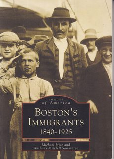 Boston's Immigrants: 1840-1925 (Images of America)
