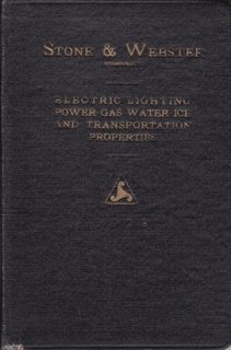 Electric Lighting, Power, Gas, Water, Ice And Transportation Properties (Stone & Webster and Blodget, Inc)