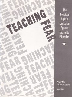 Teaching Fear: The Religious Right's Campaign Against Sexuality Education, June 1994