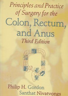 Principles and Practice of Surgery for the Colon, Rectum, and Anus