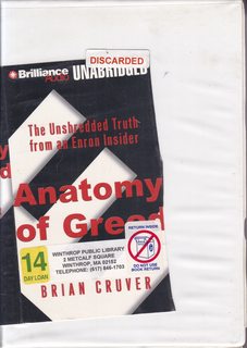 Anatomy of Greed: The Unshredded Truth from an Enron Insider