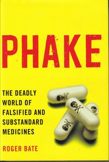 Phake: The Deadly World of Falsified and Substandard Medicines