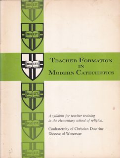 Teacher Formation in Modern Catechetics: A Syllabus for Teacher Training in the Elementary School of Religion