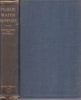 Public Water-Supplies: Requirements, Resources, and the Construction of Works with a Chapter on Pumping-Machinery, 2nd edition