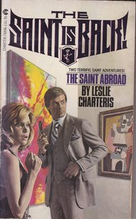 The Saint Abroad: The Art Collectors/ The Persistent Patriots (The Saint is Back -Two Saint Adventures)