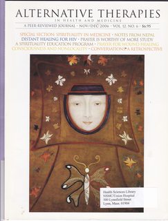 Alternative Therapies in Health and Medicine Vol 12 No 6 Nov/Dec 2006: Special Section-Spirituality in Medicine