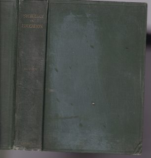 Psychology in Education: Designed as a Text-Book, and for the Use of the General Reader