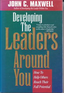 Developing the Leaders Around You