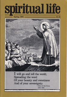 Spiritual Life Vol 37 No.1 Spring 1991: Consecrated for Truth-A Homily for John of the Cross