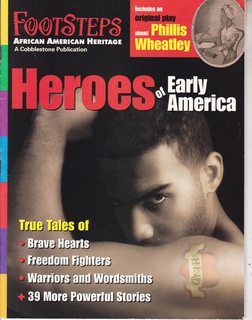 Footsteps-African American Heritage, January/February 2006 Vol.8 No. 1: Heroes of Early America