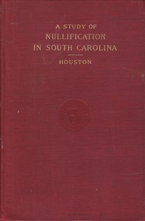 A Critical Study of Nullification in South Carolina