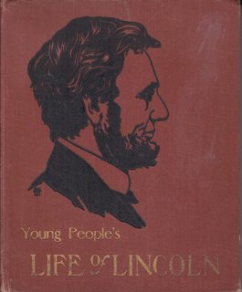 The life of Abraham Lincoln for young folks: Told in words of one syllable