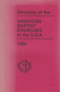 Directory of the American Baptist Churches in the U.S.A. 1988