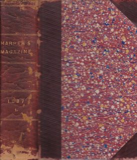 Harper's New Monthly Magazine Volume LXXIV December 1886 to May 1887