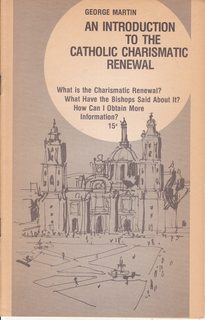 An Introduction to the Catholic Charismatic Renewal