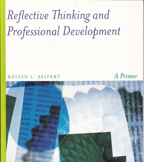 Reflective Thinking and Professional Development: A Primer