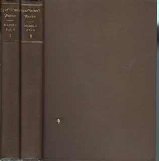 The Marble Faun or the Romance of Monte Beni vol. I and II