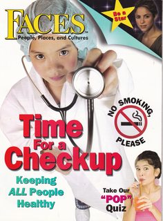 Faces: People Places and Cultures, March 2007 Vol. 23 No. 7: Time for a Check-up-Keeping All People Healthy