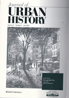 Journal of Urban History Vol. 31 No. 5 July 2005. Special Section: Sex and the City