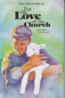 For the love of the church: Study notes, Acts 20 and 27