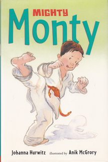 Mighty Monty: More First-Grade Adventures