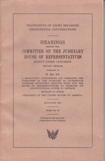 TRANSCRIPTS OF EIGHT RECORDED PRESIDENTIAL CONVERSATIONS, Hearings before the Committee on the Judiciary House of Representatives Ninety-Third Congress Second Session, May-June 1974.