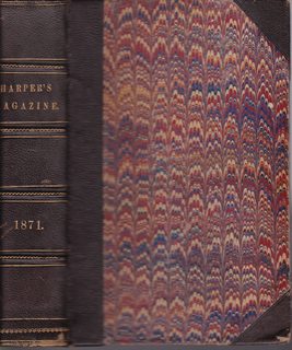 Harper's New Monthly Magazine Vol. XLIII (43) June to November 1871