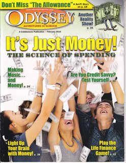 Odyssey-Adventures in Science Vol 19 No 2 February 2010: Its Just Money!