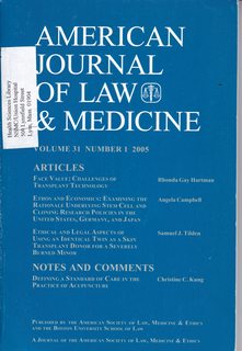 American Journal of Law & Medicine Vol 31 No. 1 2005: Face Value-Challenges of Transplant Technology