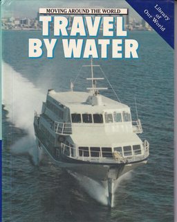Travel by Water (Moving Around the World)