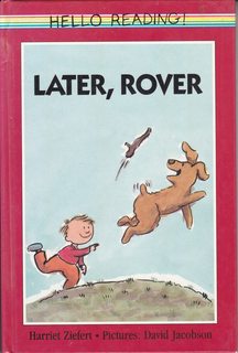 Later, Rover! (Hello reading!)