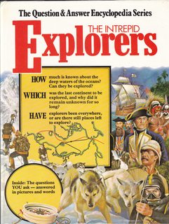 The Question & Answer Encyclopedia Series: The Intrepid Explorers