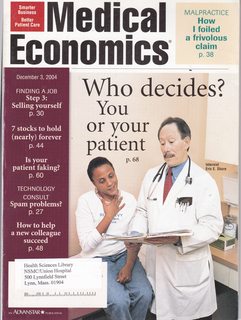 Medical Economics Vol. 81 No. 23 December 3, 2004: Who Decides You or Your Patient