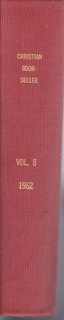 Christian Book Seller Business Magazine for Religious Supply Stores Vol. 8 No. 1-9 Jan-Dec. 1962