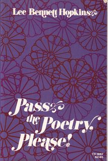 Pass the Poetry, Please! Using Poetry in Pre-Kindergarten- Six Classrooms